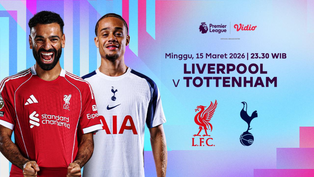 Live Streaming Liga Inggris Pekan Ke-30: Liverpool vs Tottenham Hotspur, Eksklusif di Vidio