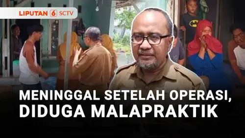 VIDEO: Diduga Korban Malapraktik, Seorang Wanita Lansia Meninggal Dunia Setelah Dioperasi