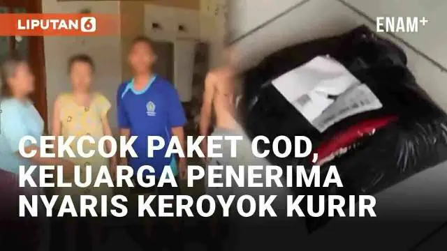 VIDEO: Viral Keluarga Ngamuk Minta Uang Kembali Usai Buka Paket COD, Nyaris Keroyok Kurir