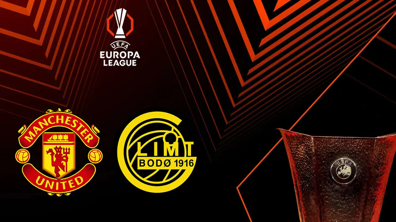 Liga Europa - MU Vs Bodo/Glimnt