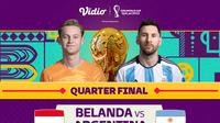 Link Live Streaming Piala Dunia 2022 Perempat Final : Belanda Vs Argentina di Vidio. (Sumber : dok. vidio.com)
