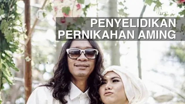 WHOOPS: DPR Desak Penyelidikan Terkait Pernikahan Aming dan Evelyn