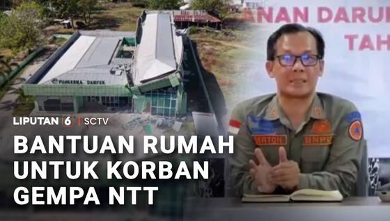 Bantuan Rumah untuk Korban Gempa NTT