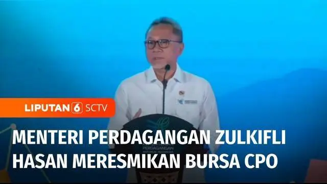 Menteri Perdagangan Zulkifli Hasan meresmikan bursa crude palm oil, CPO,  atau minyak mentah kelapa sawit. Dengan diluncurkannya bursa CPO, Mendag berharap Indonesia menjadi negara acuan harga CPO dunia.