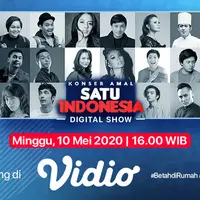 Konser Amal Satu Indonesia Digital Show bisa disaksikan lebih awal melalui aplikasi Vidio, yakni pukul 16.00 WIB.