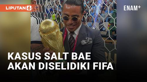 VIDEO: FIFA Akan Selidiki Kasus Salt Bae Masuki Lapangan Pasca Final Piala Dunia 2022