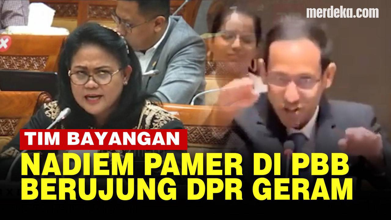 VIDEO: Momen Nadiem Pamer "Tim Bayangan" Kemendikbud di PBB yang Bikin DPR Geram