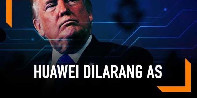 VIDEO: Huawei Dilarang Amerika Serikat