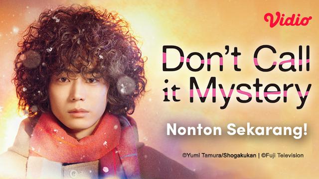 Don't Call It Mystery