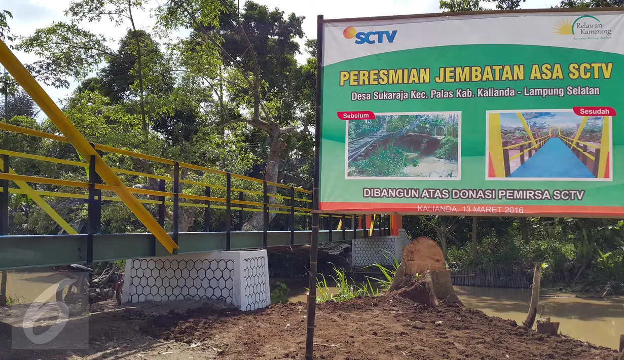 Lokasi Jembatan Asa ke-7 yang berada Desa Sukaraja, Kecamatan Palas, Kabupaten Kalianda, Lampung Selatan, Minggu (13/3). Pembuatan Jembatan ini menghabiskan biaya sekitar Rp  204 juta. (Liputan6.com/dok SCTV)