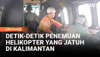 Bangkai Helikopter Ditemukan Di Hutan Sekadau, 8 Korban Dicari