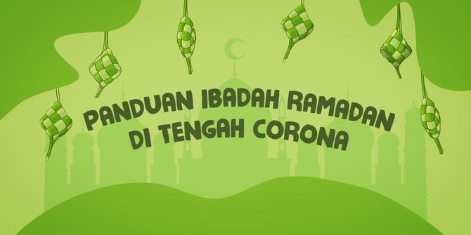 VIDEO: Panduan Ibadah Ramadan di Tengah Corona