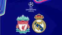 Link Live Streaming Liga Champions: Liverpool Vs Real Madrid