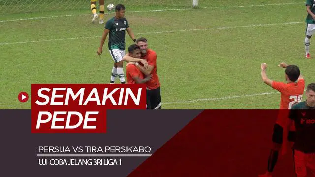 VIDEO: Osvaldo Haay Dua Gol, Persija Kembali Kalahkan Tira Persikabo Jelang BRI Liga 1