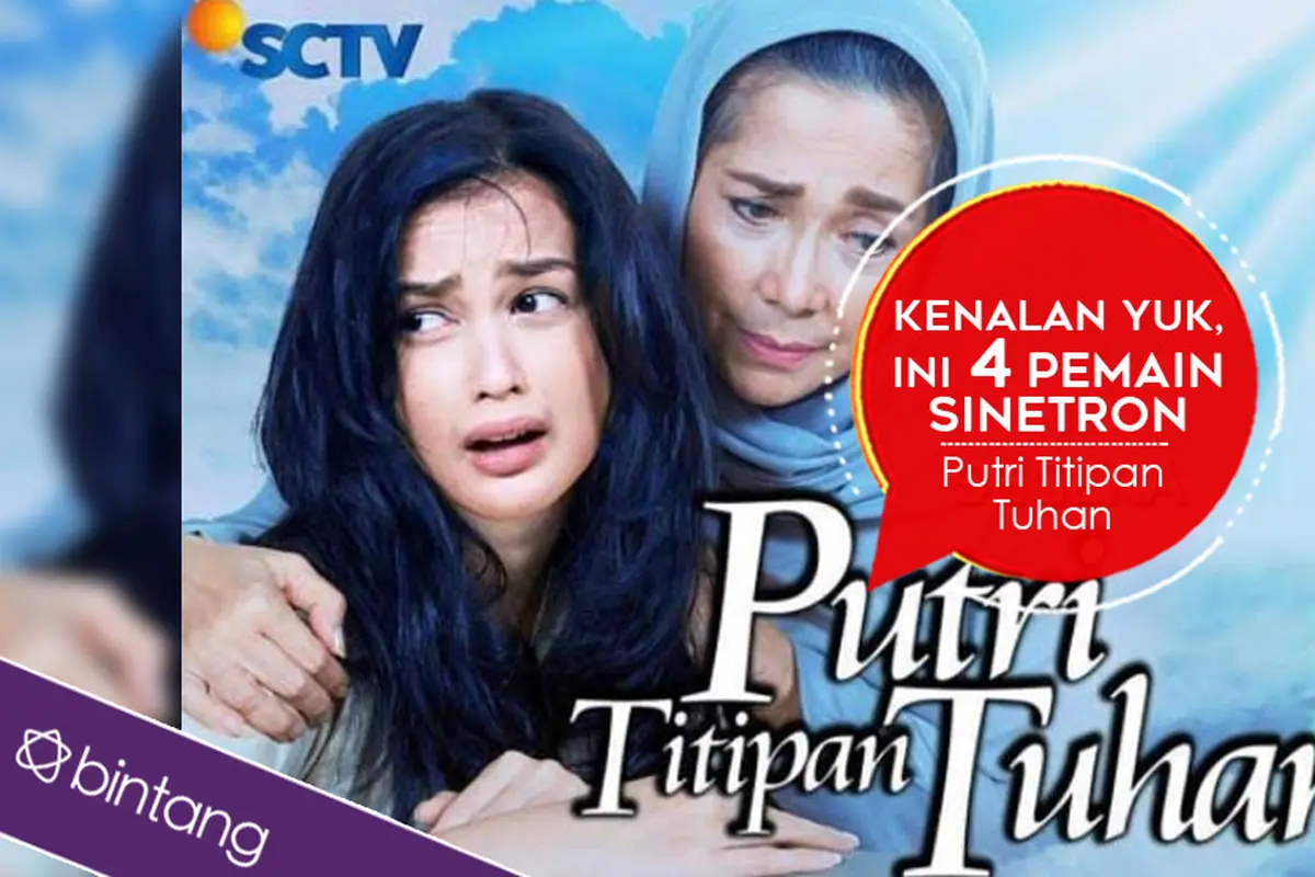 [Bintang] Putri Titipan Tuhan