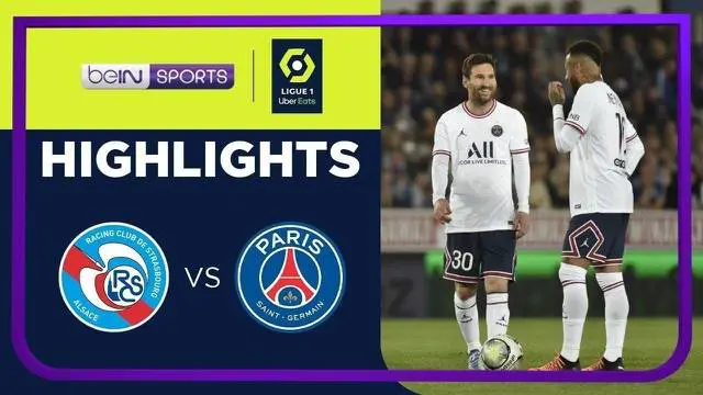 Berita Video, Highlights Liga Prancis antara Strasbourg Vs PSG pada Sabtu (30/4/2022)