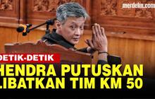VIDEO: Terungkap! Alasan Hendra Kurniawan Putuskan Libatkan Tim Kasus KM 50
