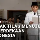 Napak Tilas Menuju Kemerdekaan Indonesia