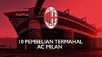 Selama 30 Tahun menjadi Presiden AC Milan sudah 1 Miliar Euro yang Silvio Berlusconi keluarkan untuk mendapatkan pemain yang dibutuhkan. Berikut 10 pemain termahal AC Milan