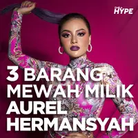 Apa saja deretan barang mewah milik Aurel Hermansyah? Yuk, kita cek video di atas!