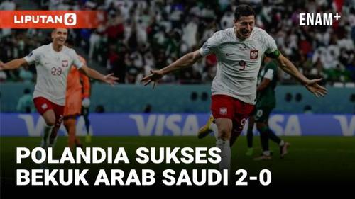 VIDEO: Highlights Piala Dunia 2022, Arab Saudi Ditaklukkan Polandia 0-2