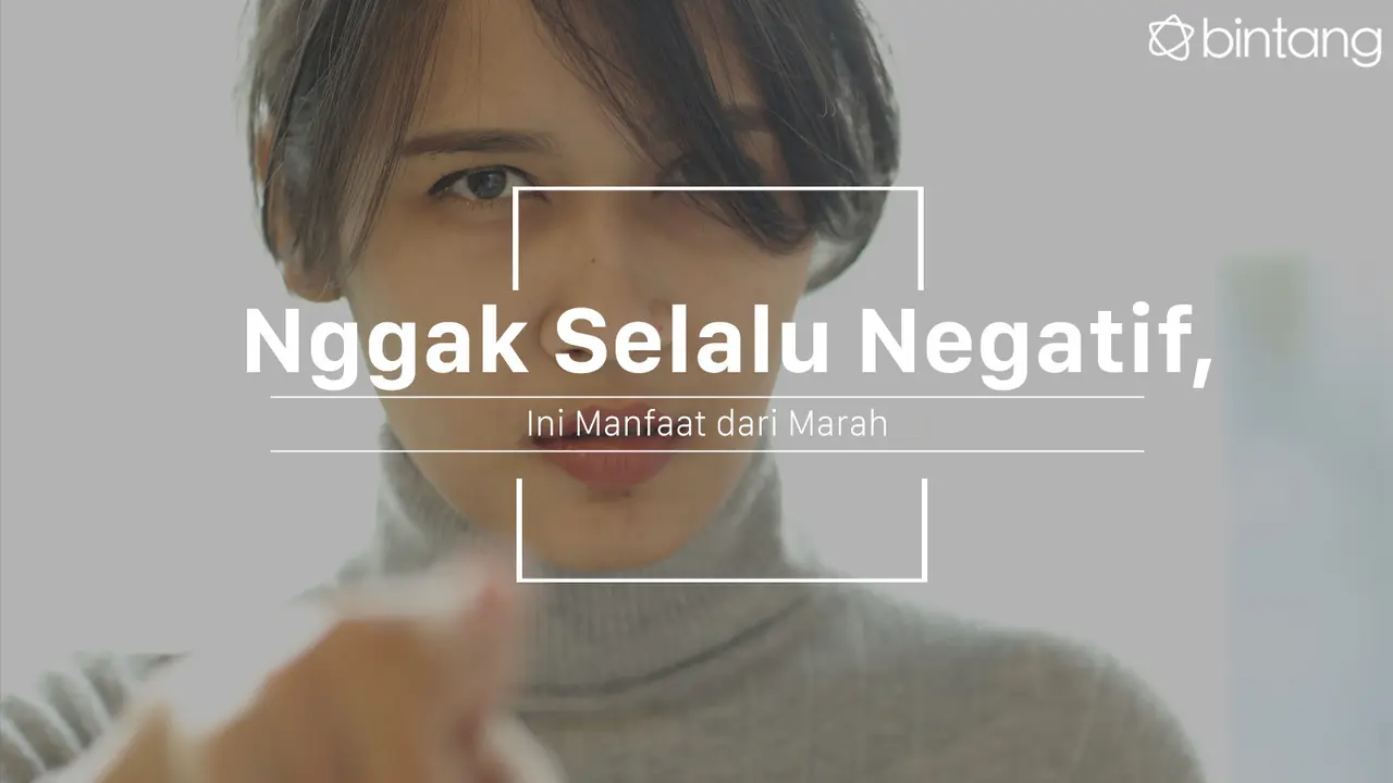 Manfaat marah. (Foto: Daniel Kampua, Digital Imaging: M. Iqbal Nurfajri/Bintang.com)