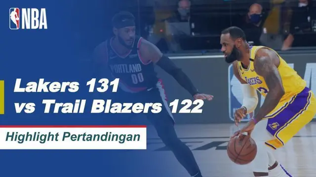 VIDEO: Highlights NBA, Los Angeles Lakers Taklukkan Portland Trail Blazers 131-122 dan Melangkah ke Semifinal Wilayah Barat