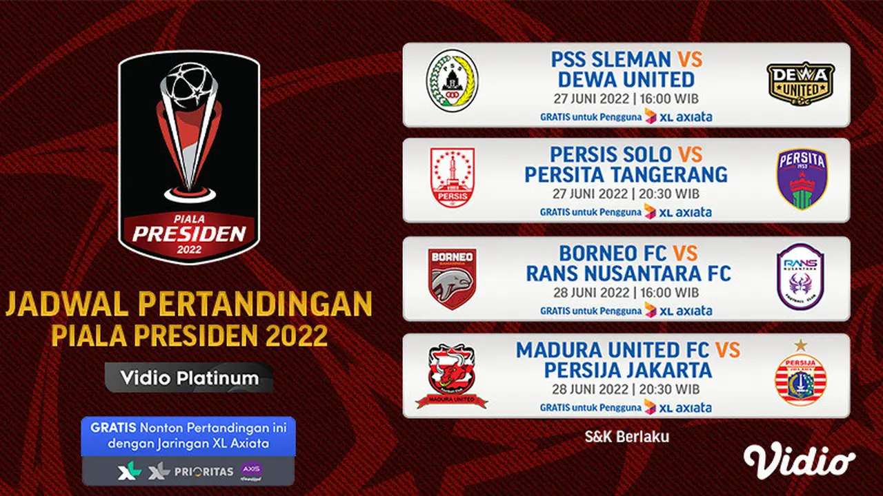 Link Live Streaming Piala Presiden 27-28 Juni 2022 di Vidio : Laga Penutup Grup A dan B