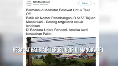 Pesawat Batik Air tergelincir sebelum lepas landas di Manokwari, Papua Barat.