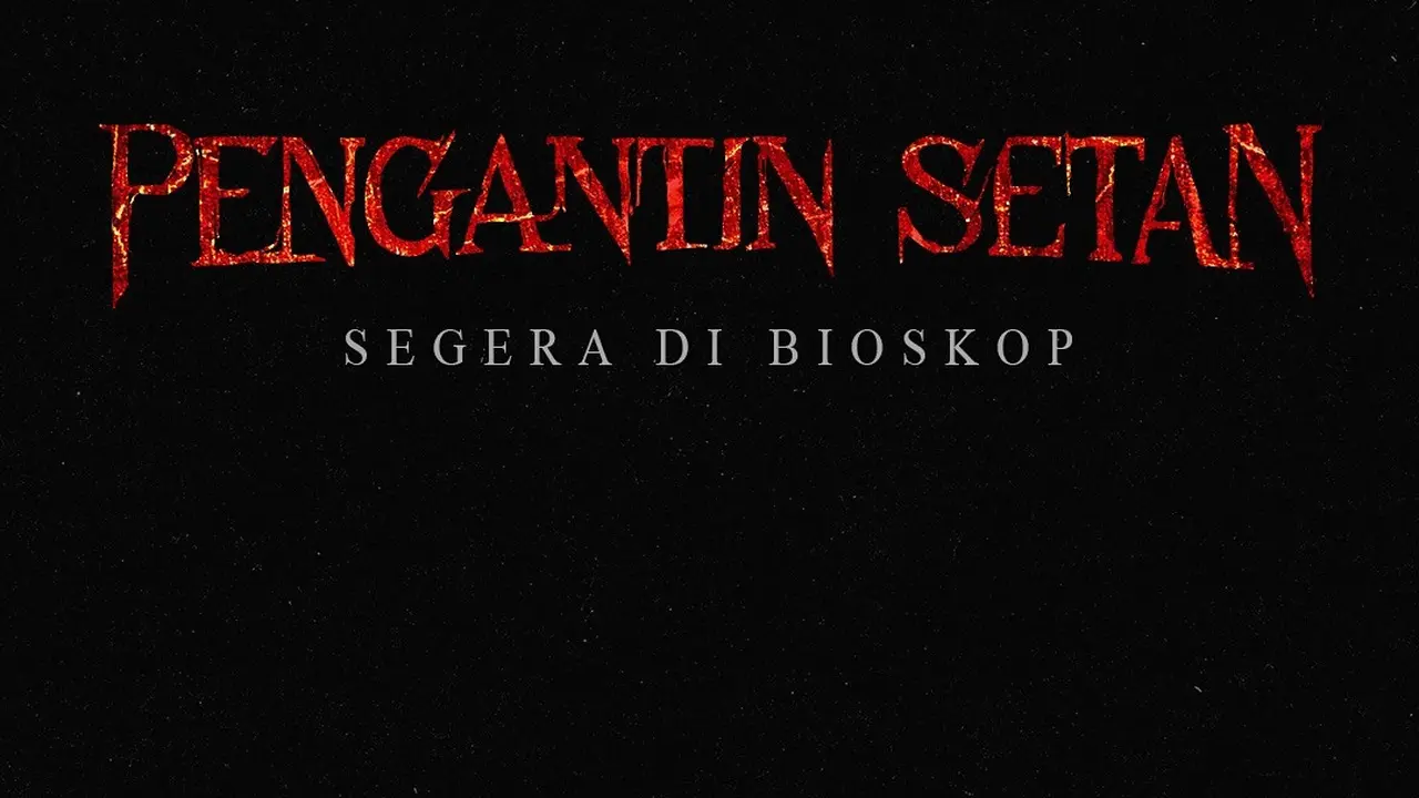Adaptasi Kisah Nyata! Ini Sinopsis, Jadwal Tayang dan Profil Pemeran Film PENGANTIN SETAN (instagram/pengantinsetanfilm, instagram/mvppictures_id).