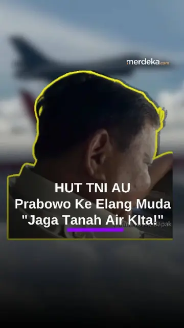 Spesial Dari Kokpit Pesawat, Prabowo Ucapkan HUT TNI AU: Elang-Elang Muda Jaga Tanah Air Kita