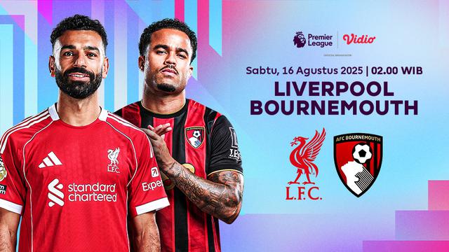 Live Streaming Premier League 2025 Liverpool vs Bounermouth Eksklusif di Vidio