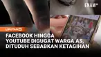 Sekelompok konsumen di Amerika Serikat menggugat raksasa media sosial seperti Facebook, Instagram, dan Youtube. Mereka menuduh perusahaan-perusahaan itu sengaja mendesain produknya agar membuat pengguna ketagihan, khususnya anak-anak.