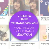 7 Fakta Unik tentang Vonvon yang Nggak Boleh Kamu Lewatkan