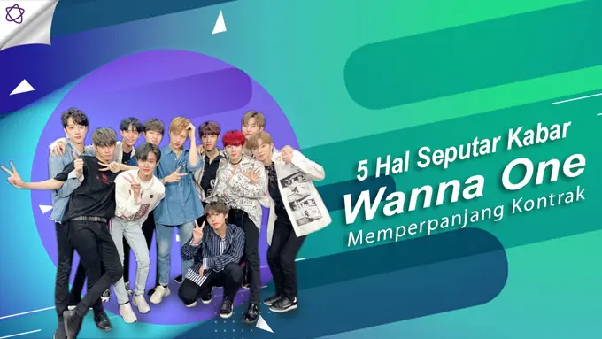 [Bintang] 5 Hal Seputar Kabar Wanna One Memperpanjang Kontrak