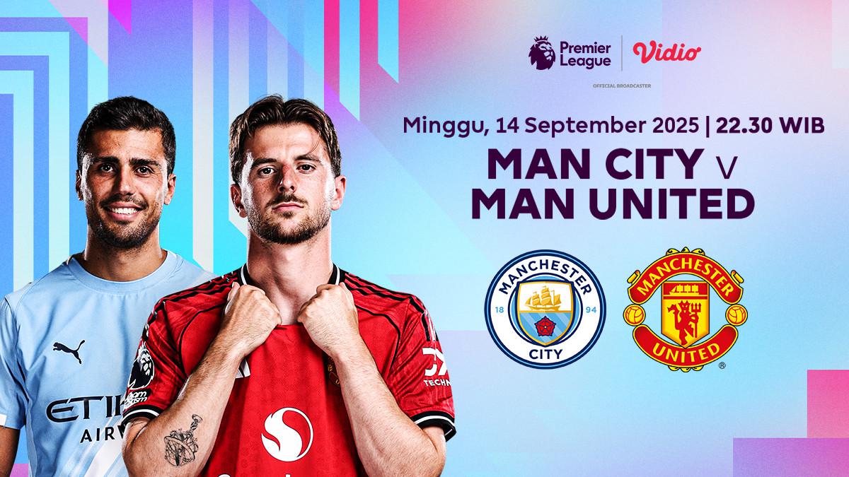 Siaran Langsung Premier League 2025/2026 Manchester City vs Manchester United, di Vidio