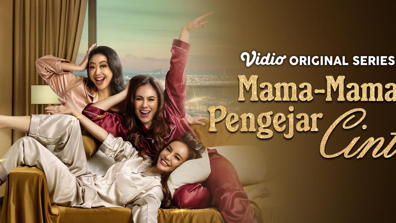 Mama-Mama Pengejar Cinta, Serial Terbaru Vidio Tayang 15 Agustus 2025