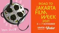 Road to Jakarta Film Week Hadirkan Nonton Film Gratis di Vidio. (Dok. Vidio)