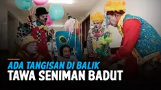 NASIB SENIMAN BADUT KALA PANDEMI, ADA TANGISAN DI BALIK TAWA