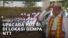 Upacara HUT RI di Lokasi Gempa NTT