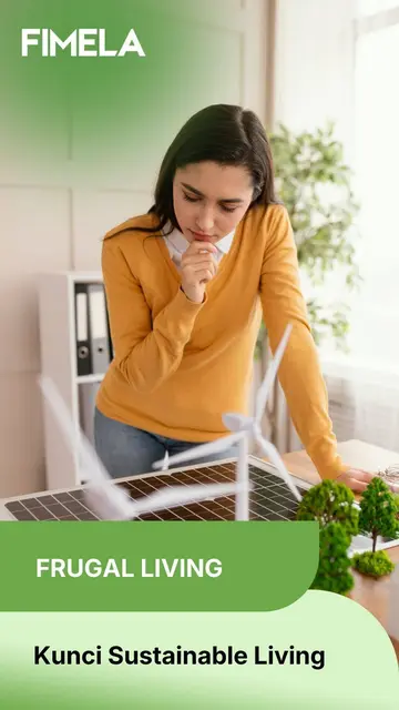 Frugal Living : Jaga Dompet dan Bumi Tetap Happy
