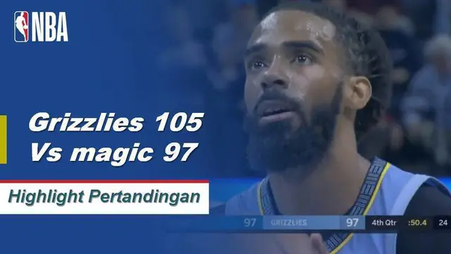 Cuplikan Pertandingan NBA : Grizzlies 105 vs Magic 97