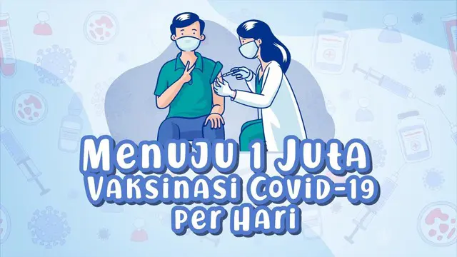Indonesia tengah berupaya mempercepat vaksinasi Covid-19 nasional. Mengingat mutasi baru yang terus muncul, target vaksinasi juga ditingkatkan.