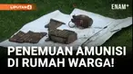 Geger! Penemuan Granat dan 90 Peluru di Rumah Warga!