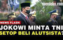 VIDEO: Perintah Presiden Jokowi di HUT ke-76 TNI, Geser Kebijakan Belanja Alutsista!