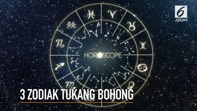 Pemilik tiga zodiak ini dikenal paling sering berbohong.