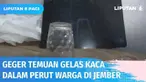 Pemuda di Jember bernama Nur Lasiadi buat geger warga. Korban yang sebelumnya mengeluhkan nyeri hebat di dalam perut mengaku kaget lantaran gelas kaca ditemukan bersarang di dalam perutnya.