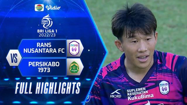 Berita video highlights BRI Liga 1, pertandingan antara RANS Nusantara FC melawan Persikabo 1973 pada pekan ke-13 BRI Liga 1 2022/2023, Jumat (9/12/2022).
