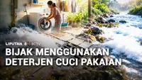 Baju bersih dan wangi selalu terasa menyenangkan. Tapi, setiap kali mesin cuci selesai bekerja, ke mana perginya air bilasan yang penuh deterjen tersebut? Simak dalam 60 Detik Keberlanjutan.