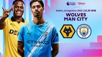 Live Streaming Premier League 25/26 Wolves vs Manchester City: Eksklusif di Vidio